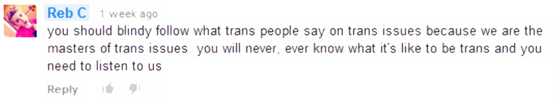 You need to listen to trans people.