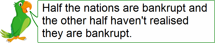 Half the nations are bankrupt and the others have not realized they are bankrupt. Diagram by Andy Chalkley. Creative Commons Attribute