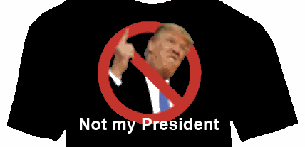 Not my president T-shirt.